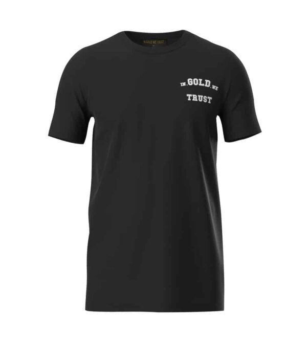 In Gold We Trust Basic T-shirt Zwart